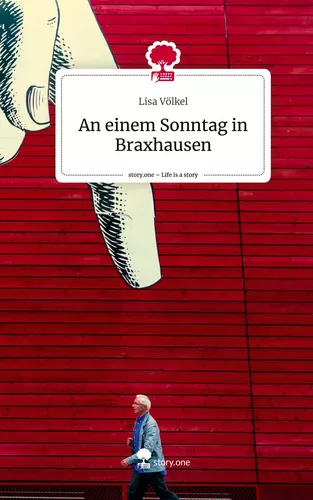 An einem Sonntag in Braxhausen. Life is a Story - story.one