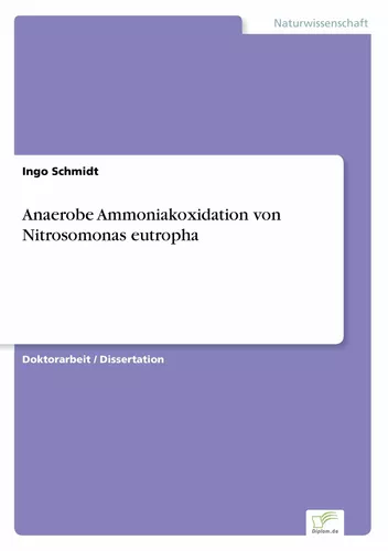 Anaerobe Ammoniakoxidation von Nitrosomonas eutropha