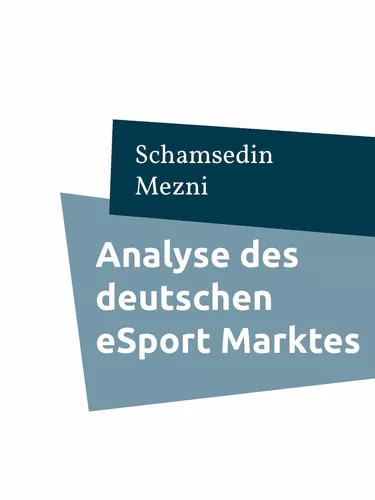 Analyse des deutschen eSport Marktes