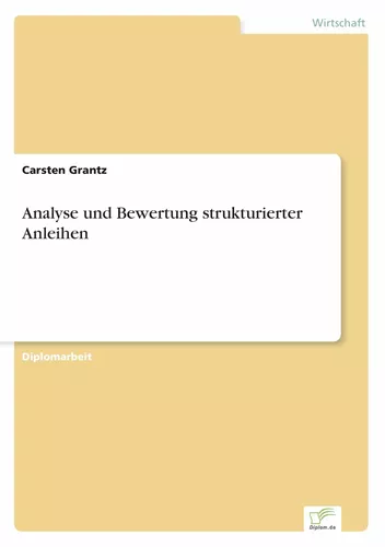 Analyse und Bewertung strukturierter Anleihen