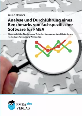 Analyse und Durchführung eines Benchmarks von fachspezifischer Software für FMEA