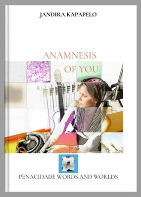 Anamnesis of you