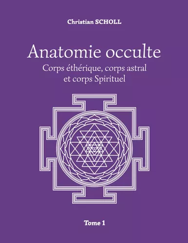 Anatomie occulte Tome 1