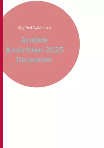 Andere Ansichten 2025 Dezember