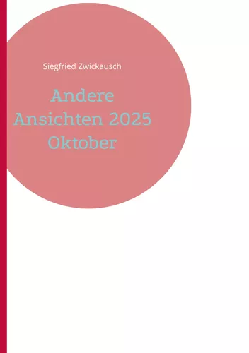 Andere Ansichten 2025 Oktober