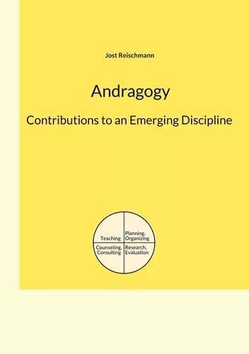 Andragogy: Contributions to an Emerging Discipline