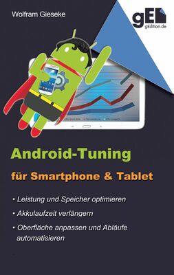 Android-Tuning für Smartphone und Tablet