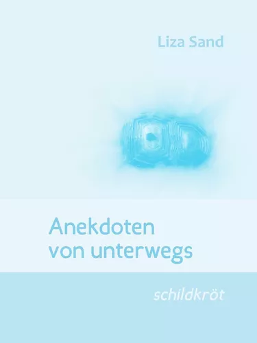 Anekdoten von unterwegs - schildkröt