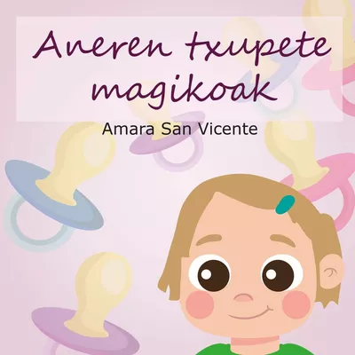Aneren Txupete Magikoak