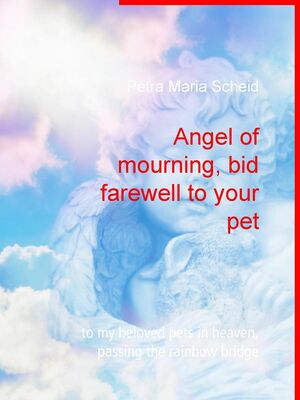 Angel of mourning, bid farewell to your pet