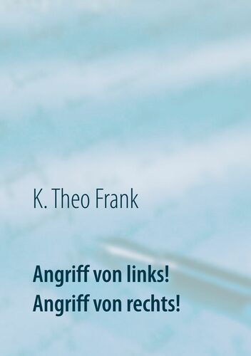 Angriff von links! Angriff von rechts!