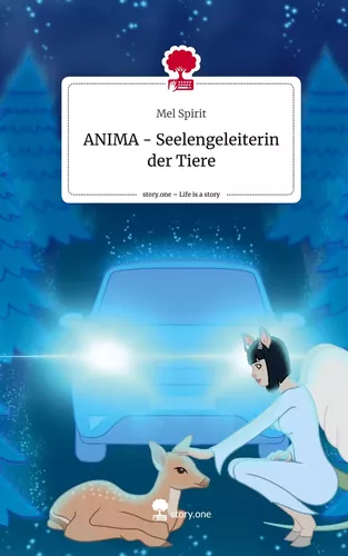 ANIMA -        Seelengeleiterin der Tiere. Life is a Story - story.one
