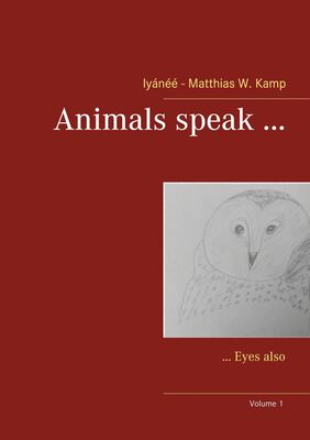 Animals speak ...
