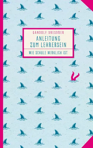 Anleitung zum Lehrersein