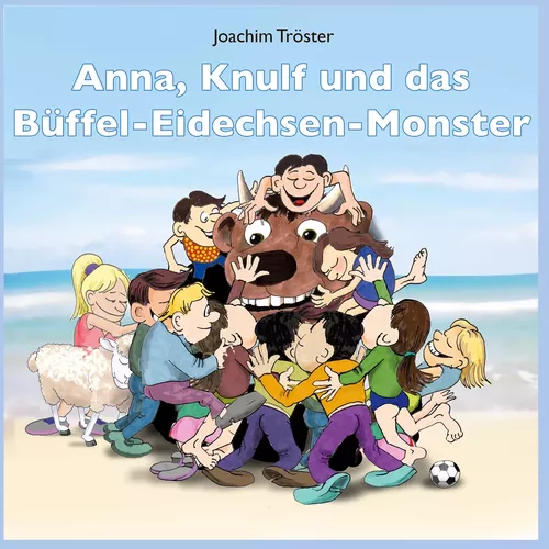 Anna, Knulf und das Büffel-Eidechsen-Monster