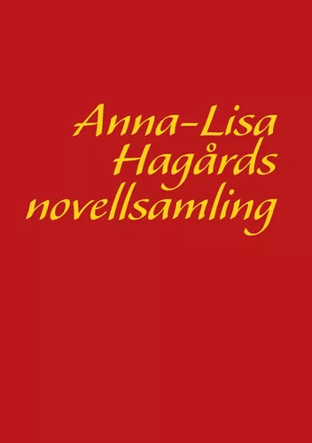 Anna-Lisa Hagårds novellsamling