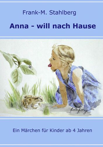 Anna Will Nach Hause