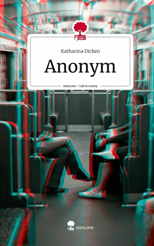 Anonym. Life is a Story - story.one