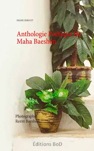 Anthologie Poétique De Maha Baeshen