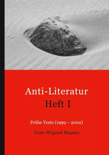 Anti-Literatur Heft I