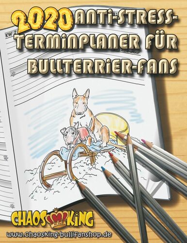 Anti-Stress-Terminplaner für Bullterrier-Fans 2020