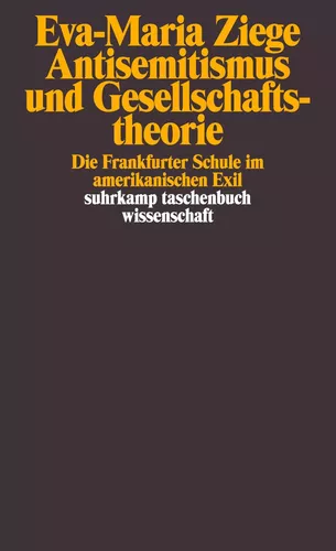 Antisemitismus und Gesellschaftstheorie
