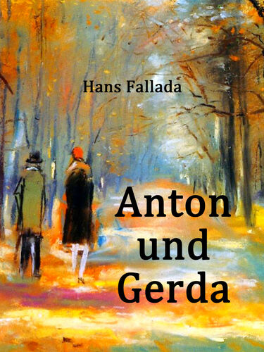 Anton und Gerda