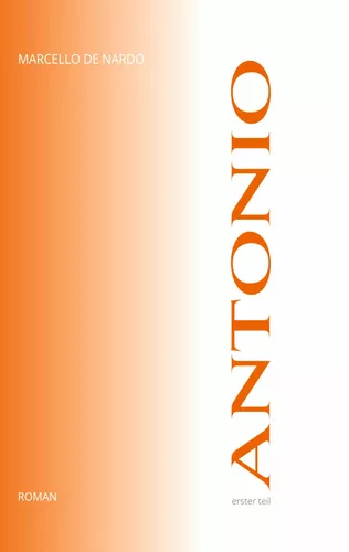 Antonio - Erster Teil