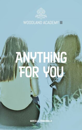 Anything for you