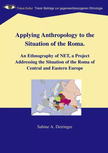 Applying Anthropology to the Situation of the Roma