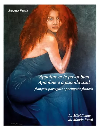 Appoline et le pavot bleu - Appoline e a papoila azul