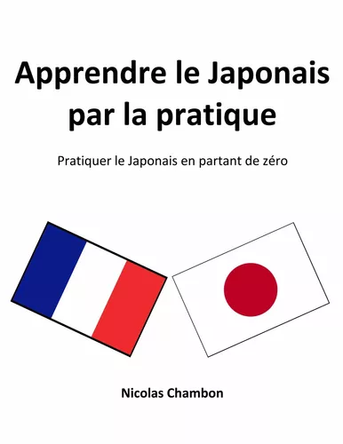 Apprendre le Japonais par la pratique