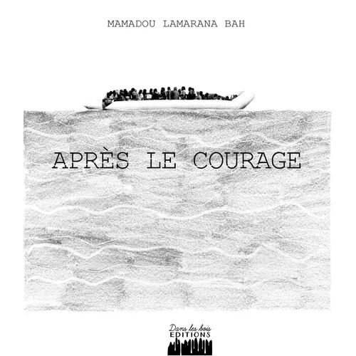 Après le courage