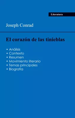 Aprobéis todos tus exámenes de 2024: Análisis de la novela El corazón de las tinieblas de Joseph Conrad