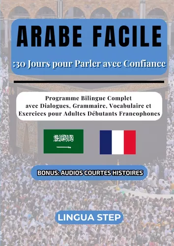 Arabe Facile : 30 Jours pour Parler avec Confiance