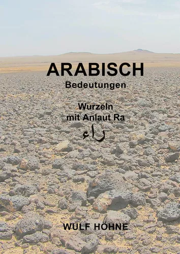 Arabisch Bedeutungen Wurzeln mit Anlaut Ra
