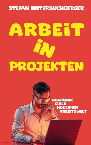 Arbeit in Projekten