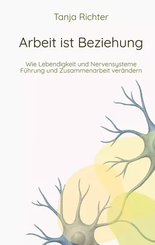 Arbeit ist Beziehung