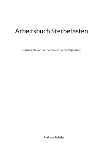 Arbeitsbuch Sterbefasten
