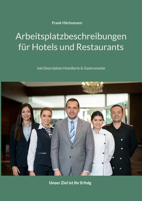 Arbeitsplatzbeschreibungen für Hotels und Restaurants