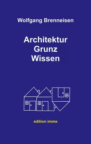 Architektur Grunz Wissen