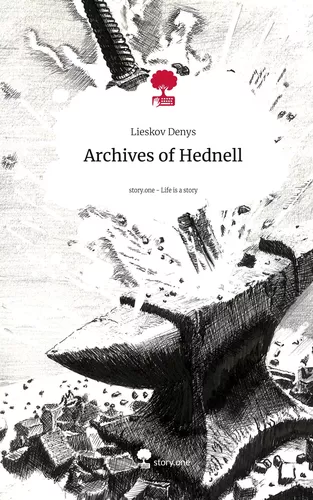 Archives of Hednell. Life is a Story - story.one