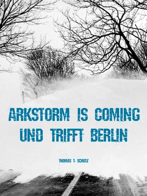 ARkStorm is coming