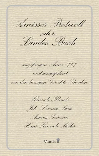 Arnisser Protocoll oder Landes Buch