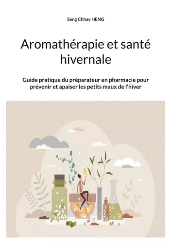 Aromathérapie et santé hivernale