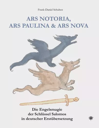 Ars Notoria, Ars Paulina & Ars Nova