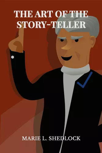 Art of the Story-Teller