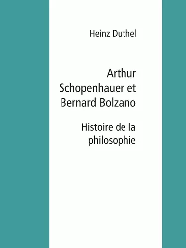 Arthur Schopenhauer et Bernard Bolzano