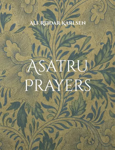 Asatru Prayers