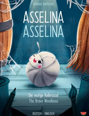 Asselina - die mutige Kellerassel